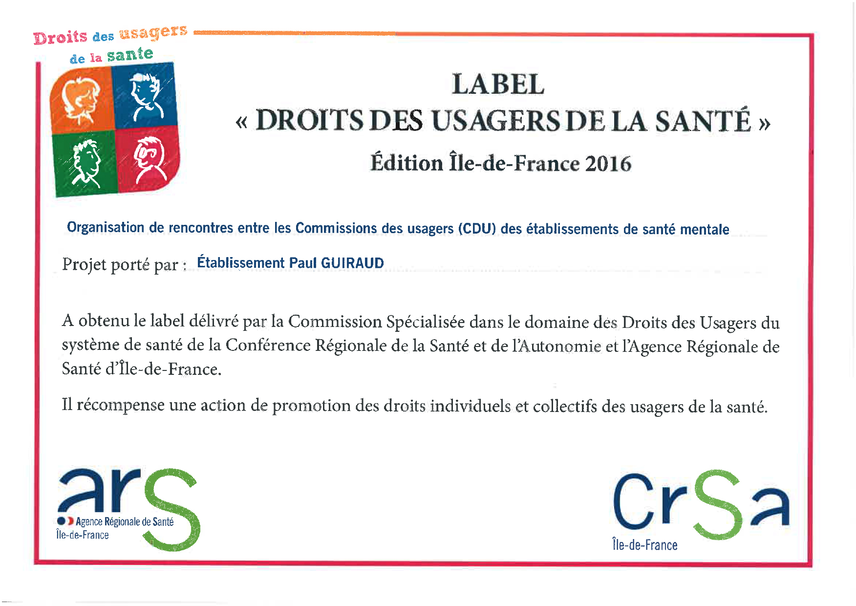 Label organisation de rencontres entre les Commissions des Usagers des établissement de santé mentale