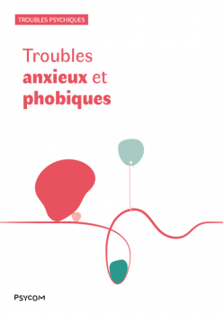 Troubles anxieux et phobiques
