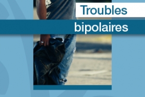 Troubles bipolaires