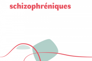 Troubles schizophréniques